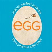 Egg : nature's perfect package cover image cdn