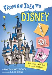 From an idea to Disney : how branding made Disney a household name cover image cdn