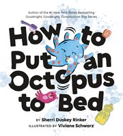 How to Put an Octopus to Bed cover image cdn