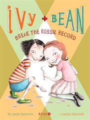 Ivy + Bean break the fossil record cover image cdn