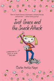 Just Grace and the snack attack cover image cdn