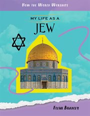 My life as a Jew : how the world worships cover image cdn