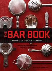 The bar book : elements of cocktail technique cover image cdn