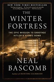 The winter fortress : the epic mission to sabotage Hitler's atomic bomb cover image cdn