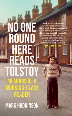No one round here reads Tolstoy : memoirs of a working-class reader cover image