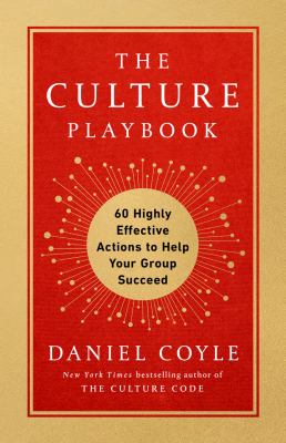 The culture playbook : 60 highly effective actions to help your group succeed cover image