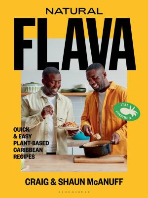 Natural flava : quick & easy plant-based Caribbean recipes cover image