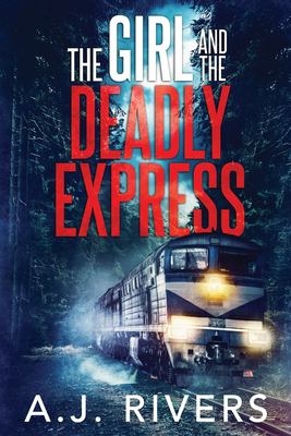 The girl and the deadly express cover image