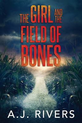 The girl and the field of bones cover image