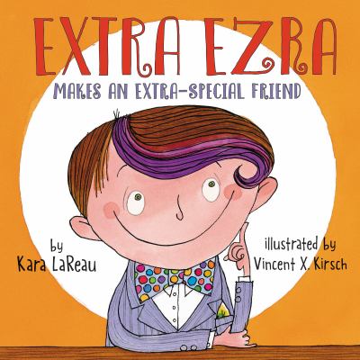 Extra Ezra makes an extra-special friend  cover image cdn
