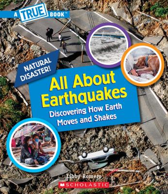 All about earthquakes : discovering how Earth moves and shakes  cover image cdn