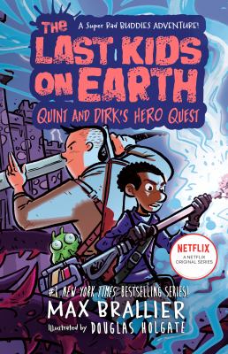 The last kids on Earth : Quint and Dirk's hero quest cover image