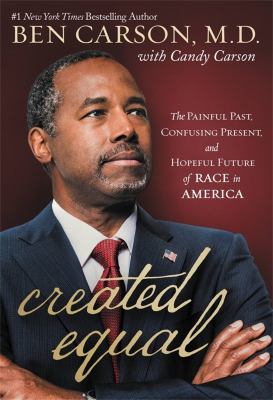 Created equal : the painful past, confusing present, and hopeful future of race in America  cover image cdn