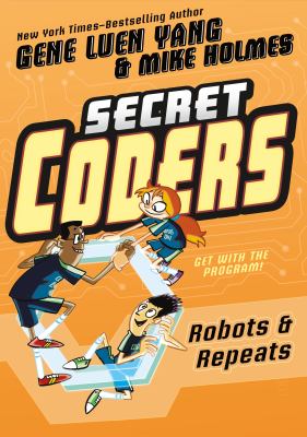 Secret coders. 4 Robots & repeats cover image