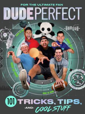 Dude Perfect 101 tricks, tips, and cool stuff  cover image cdn