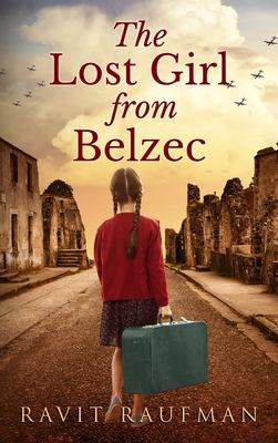 The lost girl from Belzec cover image