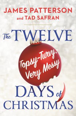 The twelve topsy-turvy, very messy days of Christmas  cover image cdn