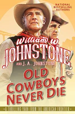 Old cowboys never die cover image