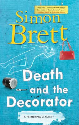 Death and the decorator : a Fethering mystery cover image