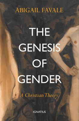 The genesis of gender : a Christian theory cover image