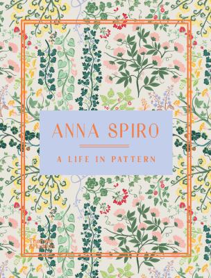 Anna Spiro : a life in pattern  cover image cdn