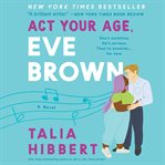 Act your age, Eve Brown cover image cdn