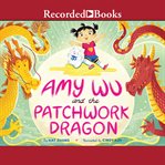 Amy Wu and the patchwork dragon cover image cdn