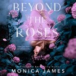 Beyond the roses cover image cdn