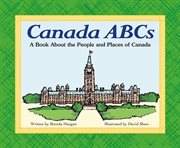 Canada ABCs : a book about the people and places of Canada cover image cdn