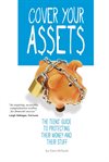 Cover your assets : the teens' guide to protecting their money and their stuff cover image cdn