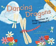 Dancing dragons. Dragonflies in Your Backyard cover image cdn
