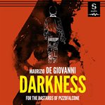 Darkness for the bastards of Pizzofalcone cover image cdn