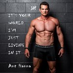 It's your world, i'm just living in it cover image cdn