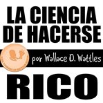 La Ciencia de Hacerse Rico cover image cdn