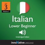 Learn Italian : lessons 1-25. Level 3, lower beginner cover image cdn