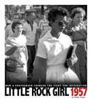 Little Rock girl 1957 : how a photograph changed the fight for integration cover image cdn