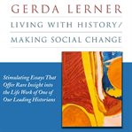 Living with history/making social change cover image cdn