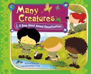 Many creatures : a song about animal classifications cover image cdn