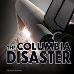 Shuttle in the sky : the Columbia disaster cover image cdn