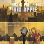 The burglar who bit the Big Apple cover image cdn