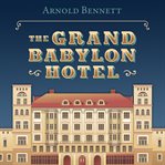 The Grand Babylon Hotel cover image cdn