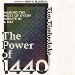 The power of 1440 : making the most of every minute in a day cover image cdn