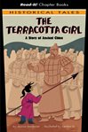 The terracotta girl. A Story of Ancient China cover image cdn