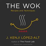 The Wok : Recipes and Techniques cover image cdn