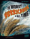 The worst hurricanes of all time cover image cdn