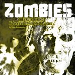 Zombies : the truth behind history's terrifying flesh-eaters cover image cdn