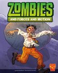 Zombies and Forces and Motion cover image cdn
