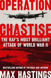 Operation Chastise : the RAF's most brilliant attack of World War II cover image cdn
