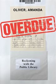 Overdue : Reckoning with the Public Library cover image cdn