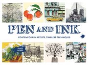 Pen and ink : contemporary artists, timeless techniques cover image cdn